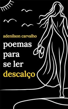 Livro Poemas para se ler descalço